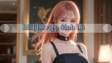 bet188 app đánh lô
