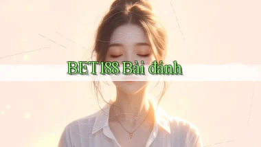 bet188 bài đánh