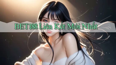 bet188  liên kết mới nhất