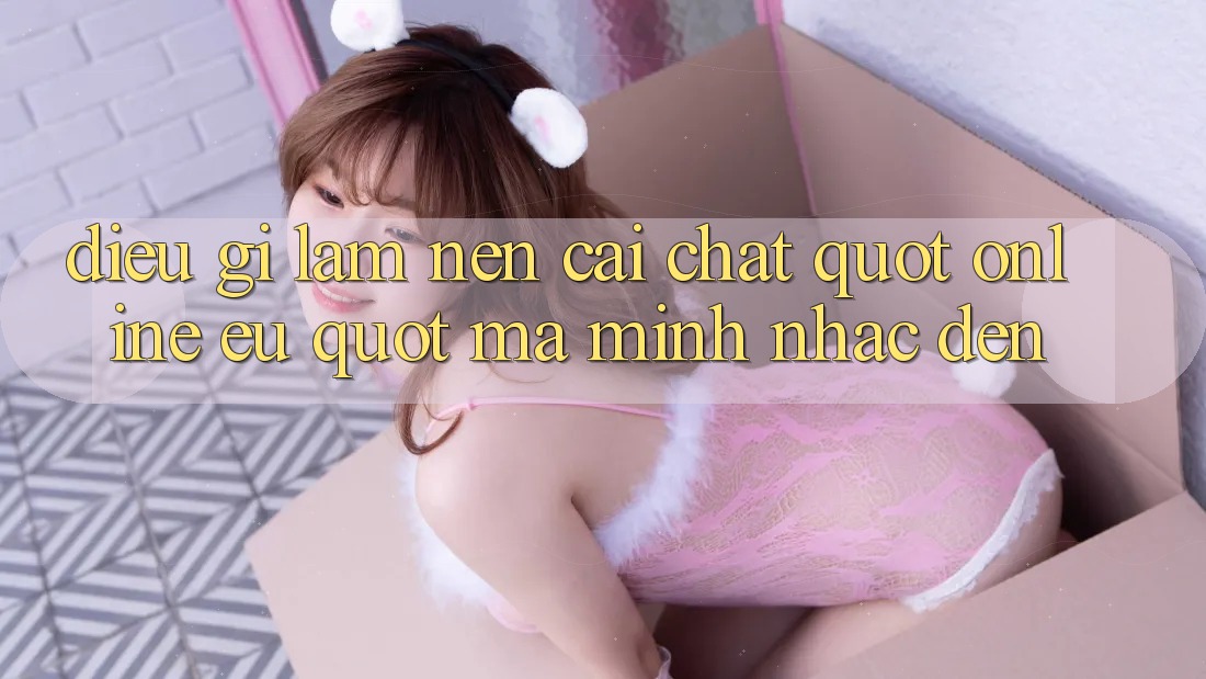 Điều gì làm nên cái chất " Online EU" mà mình nhắc đến?